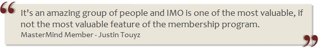 It's an amazing group of people and IMO is one of the most valuable, if not the most valuable feature of the membership program.