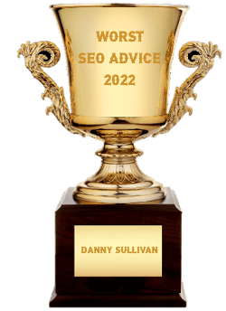 Worst SEO Advice 2022 trophy